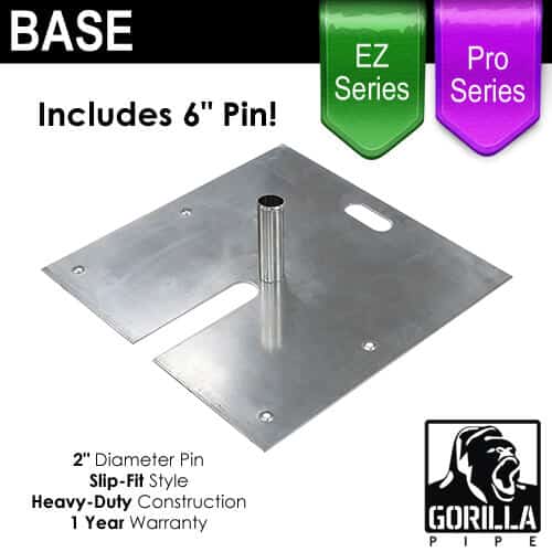 Pro & EZ Series – 24in x 24in Heavy Duty Base w/ 6″ x 2″ Pin (Up to 18ft) | Rental